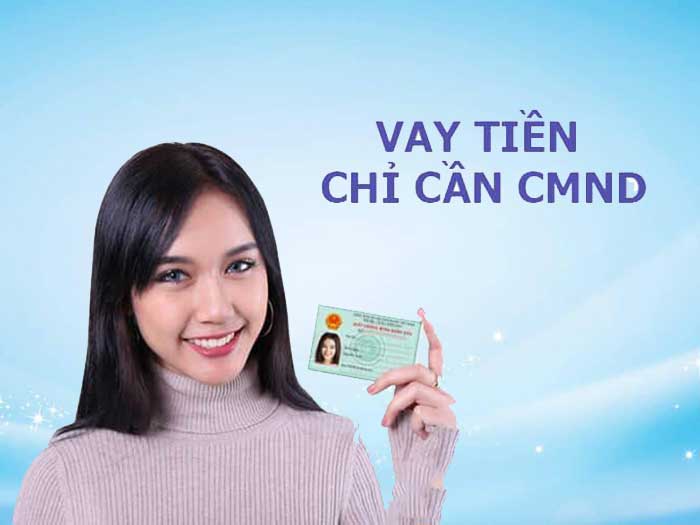 Địa chỉ cho vay tiền trả góp theo tháng chỉ cần cmnd uy tín