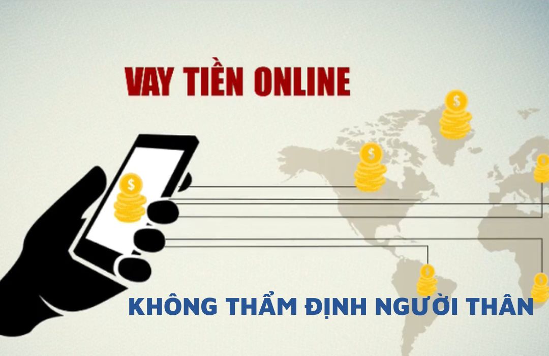 Đôi nét về các app vay tiền không thẩm định