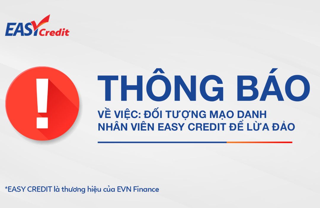 Easy Credit lừa đảo khách hàng có thật không?